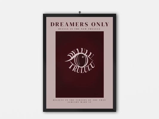 Dreamers only - poster
